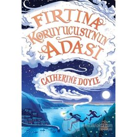 Fırtına Koruyucusu'nun Adası - Catherine Doyle