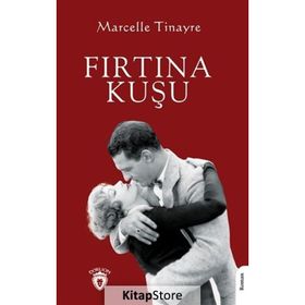 Fırtına Kuşu Marcelle Tinayre Dorlion Yayınları