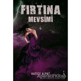Fırtına Mevsimi - Hatice Alpat