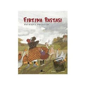 Fırtına Pastası - Patricia Polacco