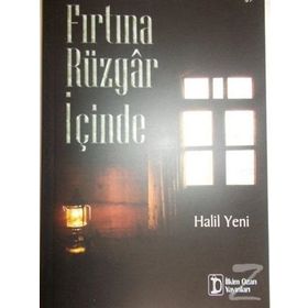 Fırtına Rüzgar İçinde - Halil Yeni