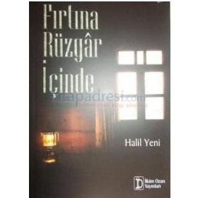 Fırtına Rüzgar İçinde - Halil Yeni