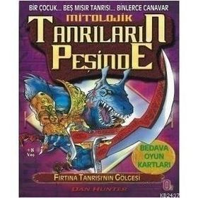 FIRTINA TANRISI'NIN GÖLGESI MITOLOJIK TANRILARIN PEŞINDE 5 - DUN HUNTER