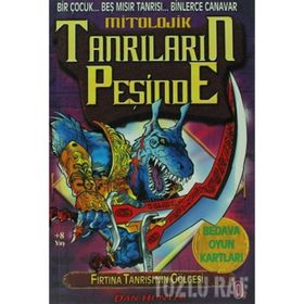 FIRTINA TANRISI'NIN GÖLGESI MITOLOJIK TANRILARIN PEŞINDE 5 - DUN HUNTER