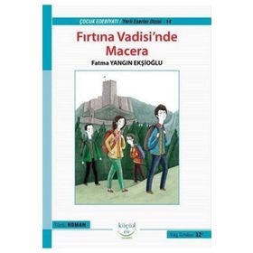 Fırtına Vadisi’nde Macera - Fatma Yangın Ekşioğlu