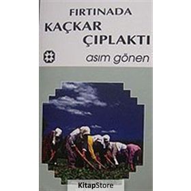 FIRTINADA KAÇKAR ÇIPLAKTI - ASIM GÖNEN