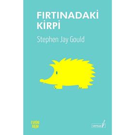 FIRTINADAKI KIRPI - STEPHEN JAY GOULD