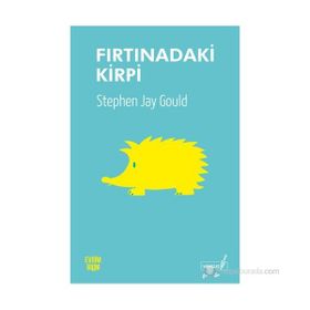 FIRTINADAKI KIRPI - STEPHEN JAY GOULD