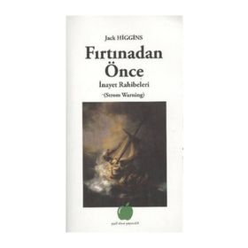 Fırtınadan önce - Jack Higgins