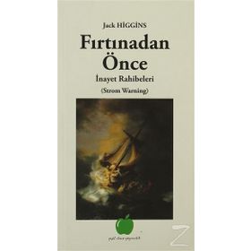 Fırtınadan önce - Jack Higgins