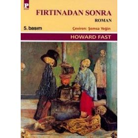 FIRTINADAN SONRA - HOWARD FAST