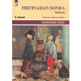 FIRTINADAN SONRA - HOWARD FAST