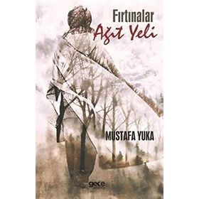 Fırtınalar - Mustafa Yuka