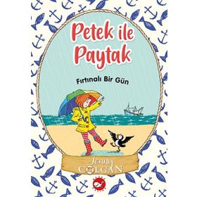 Fırtınalı Bir Gün - Petek İle Paytak 2 - Jenny Colgan