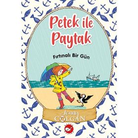 Fırtınalı Bir Gün - Petek İle Paytak 2 - Jenny Colgan