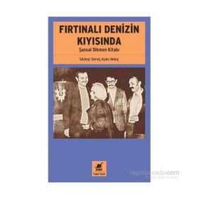 Fırtınalı Denizin Kıyısında - Şansal Dikmen Kitabı - Derviş Aydın Akkoç