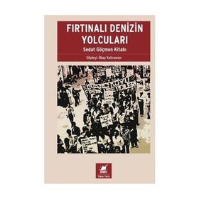 FIRTINALI DENIZIN YOLCULARI - SEDAT GÖÇMEN KITABI - İLBAY KAHRAMAN