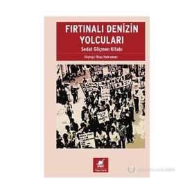 FIRTINALI DENIZIN YOLCULARI - SEDAT GÖÇMEN KITABI - İLBAY KAHRAMAN