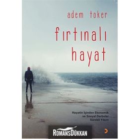 Fırtınalı Hayat - Adem Toker