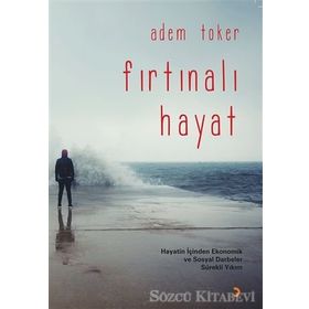 Fırtınalı Hayat - Adem Toker