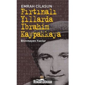 Fırtınalı Yıllarda İbrahim Kaypakkaya - Emrah Cilasun