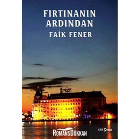 Fırtınanın Ardından - Faik Fener