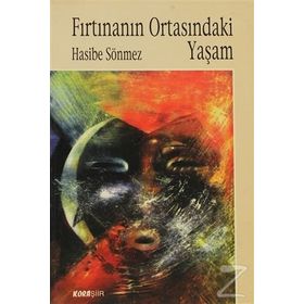 FIRTINANIN ORTASINDAKİ YAŞAM - HASIBE SÖNMEZ