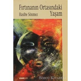 FIRTINANIN ORTASINDAKİ YAŞAM - HASIBE SÖNMEZ