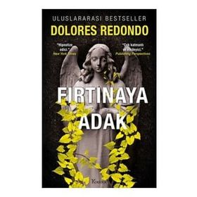 Fırtınaya Adak – 3. Kitap - Dolores Redondo
