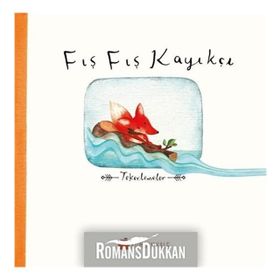 Fış Fış Kayıkçı / Kumdan Kale Yayınları