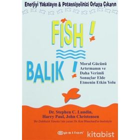 Fish! Balık-Stephen C. Lundin