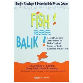 Fish! Balık-Stephen C. Lundin