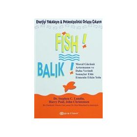 Fish! Balık-Stephen C. Lundin
