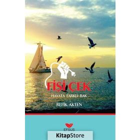 Fişi Çek - Hayat Farklı Bak - Refik Akten