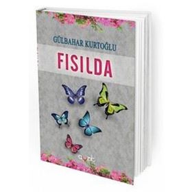 Fısılda - Gülbahar Kurtoğlu
