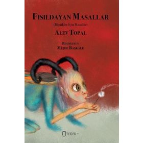 Fısıldayan Masallar - Alev Topal