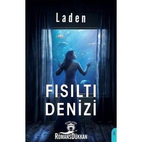 Fısıltı Denizi - Laden