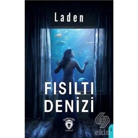 Fısıltı Denizi - Laden