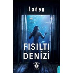 Fısıltı Denizi - Laden