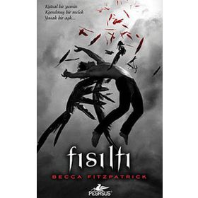 Fısıltı - Hush Hush Serisi 1. Kitap - Becca Fitzpatrick