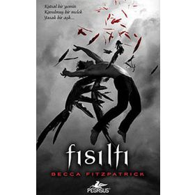 Fısıltı - Hush Hush Serisi 1. Kitap - Becca Fitzpatrick