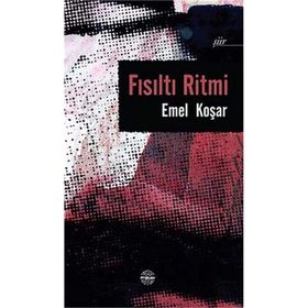 Fısıltı Ritmi - Emel Koşar