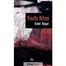 Fısıltı Ritmi - Emel Koşar