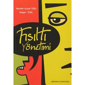 FISILTI YÖNETİMİ - YASEMIN KOÇAK TEZEL;SAYGIN TEZEL