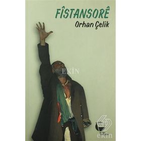Fistansore - Orhan Çelik