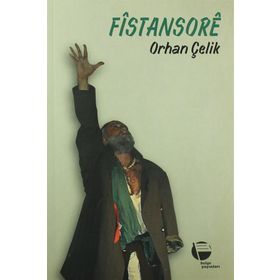 Fistansore - Orhan Çelik