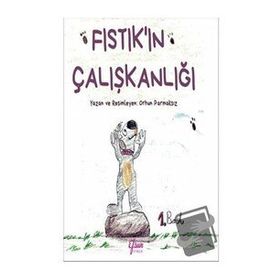 Fıstık’ın Çalışkanlığı - Efsun Yayıncılık