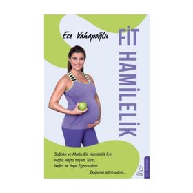 Fit Hamilelik - Ece Vahapoğlu