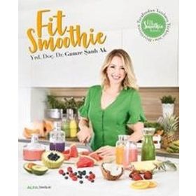 Fit Smoothie - Gamze Şanlı Ak