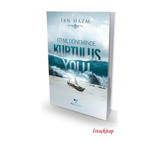 Fitne Döneminde Kurtuluş Yolu - İbn Hazm
